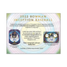 2022 Topps Bowman Inception Baseball (Pre Order)